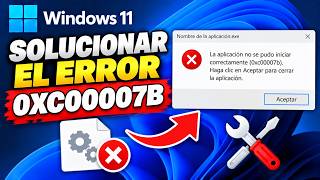 SOLUCIONAR EL ERROR 0XC00007B EN WINDOWS 10/11 DE FORMA DEFINITIVA 2026