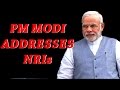 Modi addresses NRIs Pravasi Bharatiya