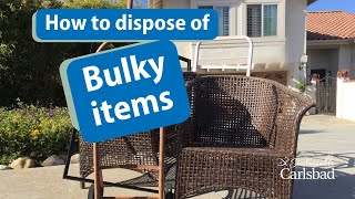 How to dispose of bulky items