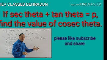 if sec theta + tan theta = p. find the value of cosec theta