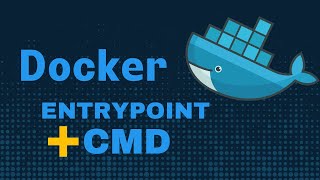 How to use CMD and ENTRYPOINT to add arguments to Docker containers