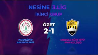 Karaköprü Belediye Spor 2-1 Cinegold Ağrı 1970 Spor Kulübü | Maç Özeti