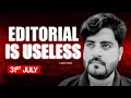 Editorial Is Useless | 31 July 2025 | The Hindu Editorial Analysis | Editorial by Vishal sir