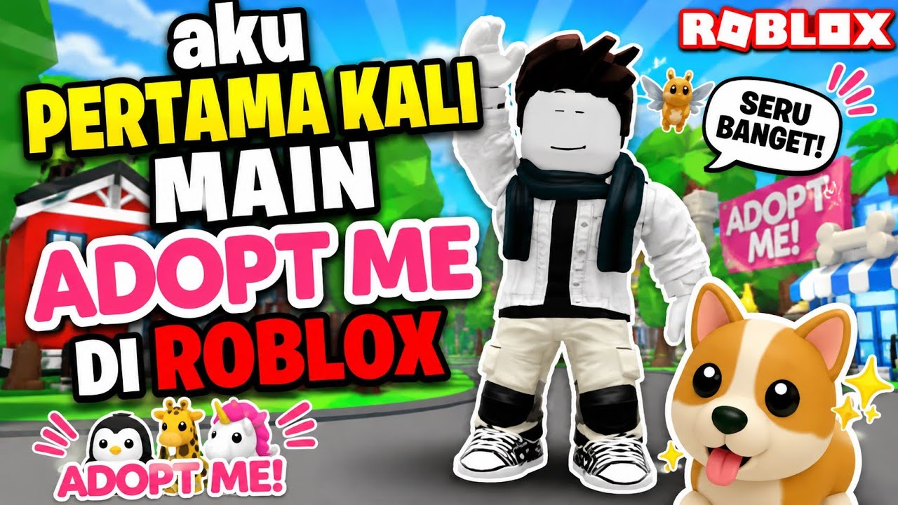 aku-pertama-kali-main-adopt-me-di-roblox-youtube