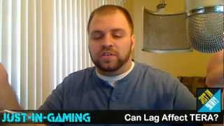 Can Lag Affect TERA
