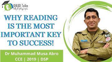 Why Reading Is Most Important Key to Success? | Dr Muhammad Musa Abro | CCE 2019 | Khudi Talks