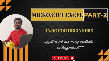 Microsoft Excel Basics for beginners- Part 2 || മൈക്രോസോഫ്ട് എക്സൽ ഈസിയായി പഠിച്ചു തുടങ്ങാം!!മലയാളം