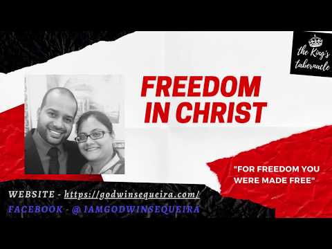 Freedom in Christ (English) || Godwin Sequeira Freedom in Christ (English) || Godwin Sequeira