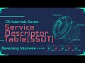 What is System Service Descriptor SSDT Table? | RE | Malware Analysis | Interview Questions Concepts