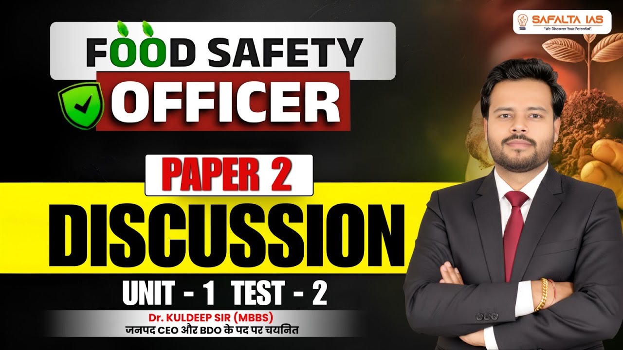 Food Safety Officer Exam 2025 | FSO Paper Discussion | Paper - 2 Unit -1 Test -2| By Dr. Kuldeep Sir