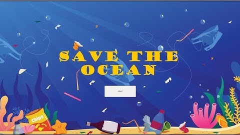 CSC683 - Lab 1 Assignment : Save The Ocean