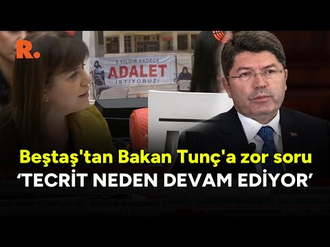 Meral Danış Beştaş'tan Adalet Bakanı Yılmaz Tunç'a zor sorular!