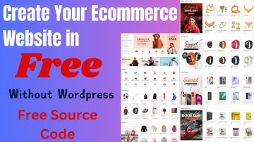 How to Create Your Ecommerce Website Free in PHP | Wordpress भूल जाओगे | Ecommerce website in Free