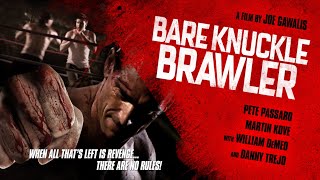 Bare Knuckle Brawler (2019) Official Trailer | Breaking Glass Pictures Movie