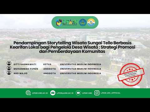 PKM - Pendampingan Storytelling Wisata Sungai Tello: Strategi Promosi dan Pemberdayaan Komunitas
