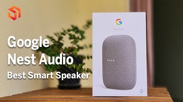 Google Nest Audio - Best Affordable Smart Home Speaker?