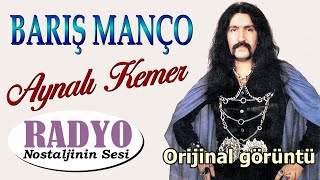 Barış Manço - Aynalı Kemer İnce Bele (Orijinal Görüntü)