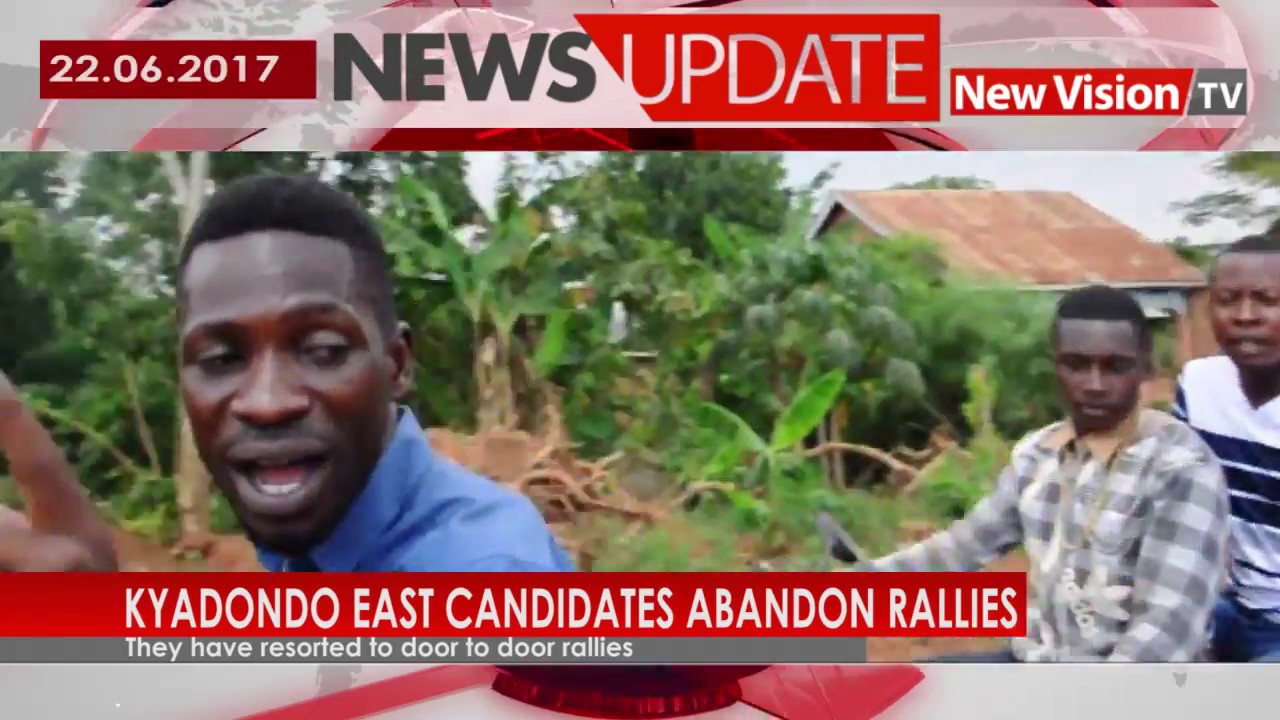 KYADONDO EAST CANDI​DATES ABANDON RALLIES