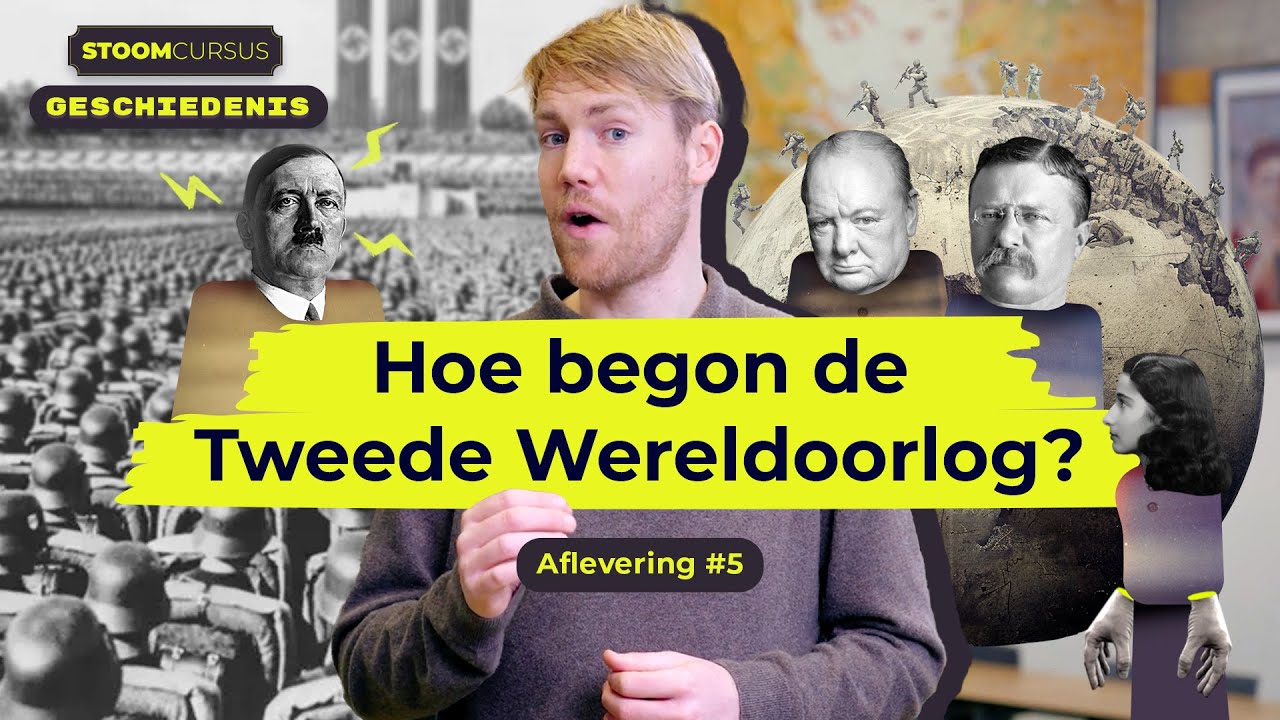 Hoe begon de Tweede Wereldoorlog? I Stoomcursus Geschiedenis I afl. 5