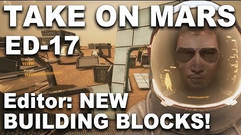 Take On Mars Editor 17