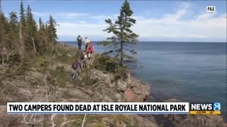 2 campers found dead at Isle Royale National Park