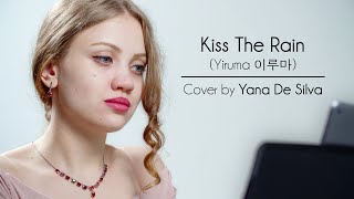 Download Lagu Kiss The Rain [Yiruma, 이루마] - Piano Cover by Yana De Silva