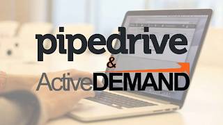 ActiveDEMAND and Pipedrive Integration