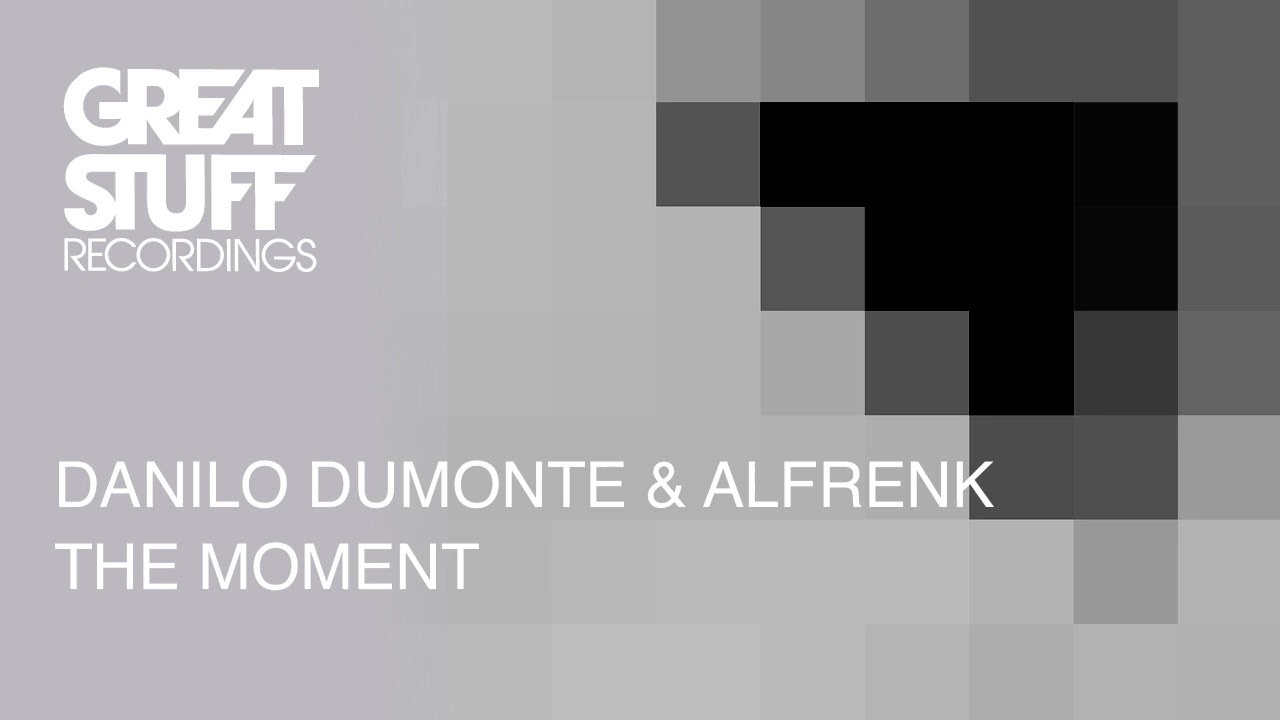 Danilo Dumonte, Alfrenk - The Moment
