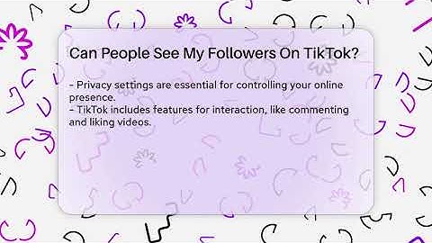 Can People See My Followers On TikTok? - Everyday-Networking