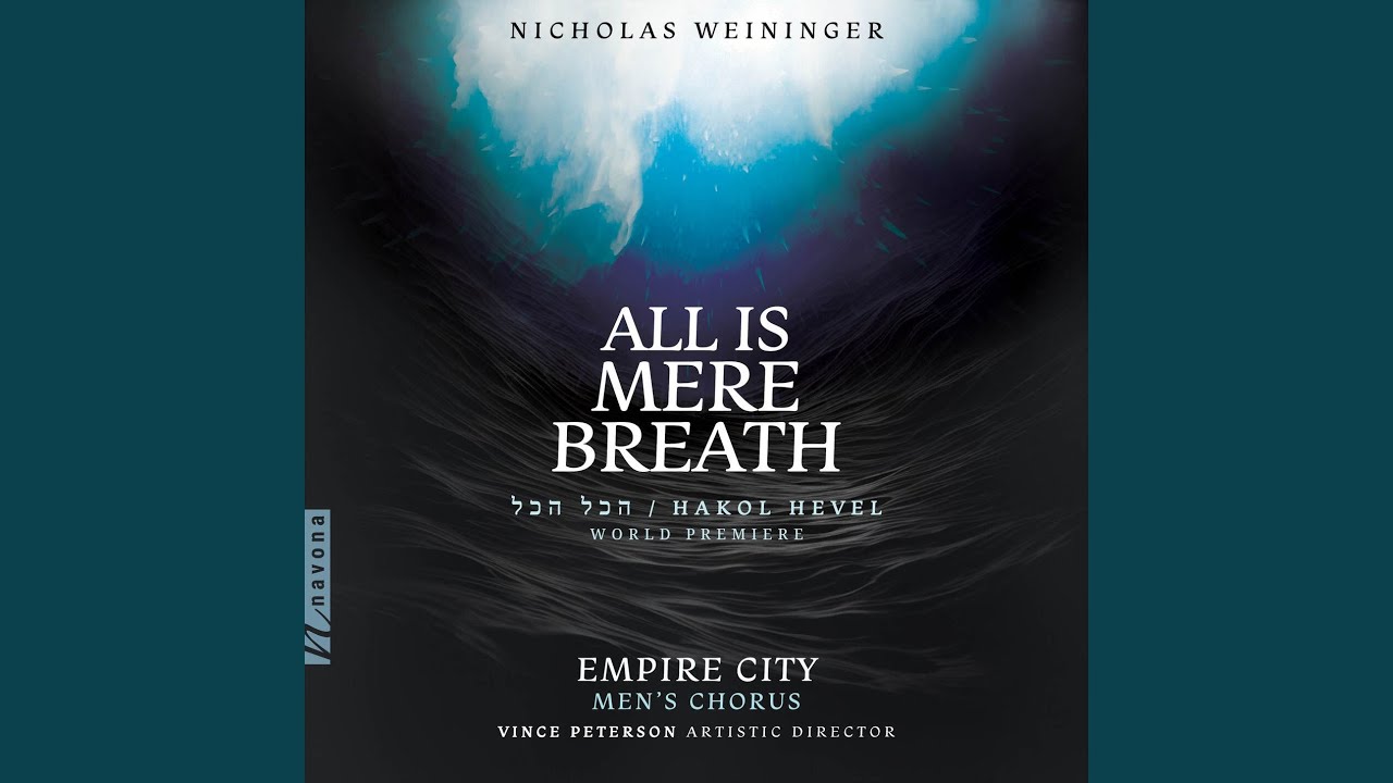 All Is Mere Breath: No. 3, The Words of Qohelet