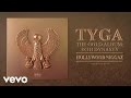 Tyga - Hollywood Niggaz (Audio)