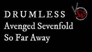 Avenged Sevenfold – So Far Away No Drum / DRUMLESS / Tanpa Drum / Minus One Drum Cover
