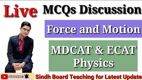 Live MCQs Discussion "Force and Motion" #MDCAT #ECAT