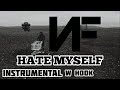 NF Hate Myself Instrumental W Hook 