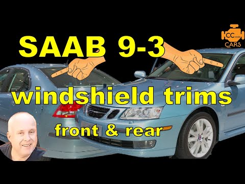 Saab 9-3 Windshield Trim | Fr & Rr | How to Remove and Replace