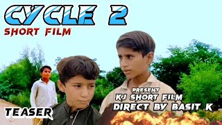 Cycle 2 Teaser - Trailer | Khairullah | Ali Murtaza | Bilal K | KJ SHORT FILM Cycle 2 Teaser - Trailer | Khairullah | Ali Murtaza | Bilal K | KJ SHORT FILM