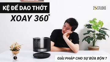 #8 Giải Pháp Cho Sự Bừa Bộn Nhà Bếp -  Kệ Xoay 360 | 2B Studio