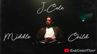 J. Cole - Middle Child (Explicit)(Audio)