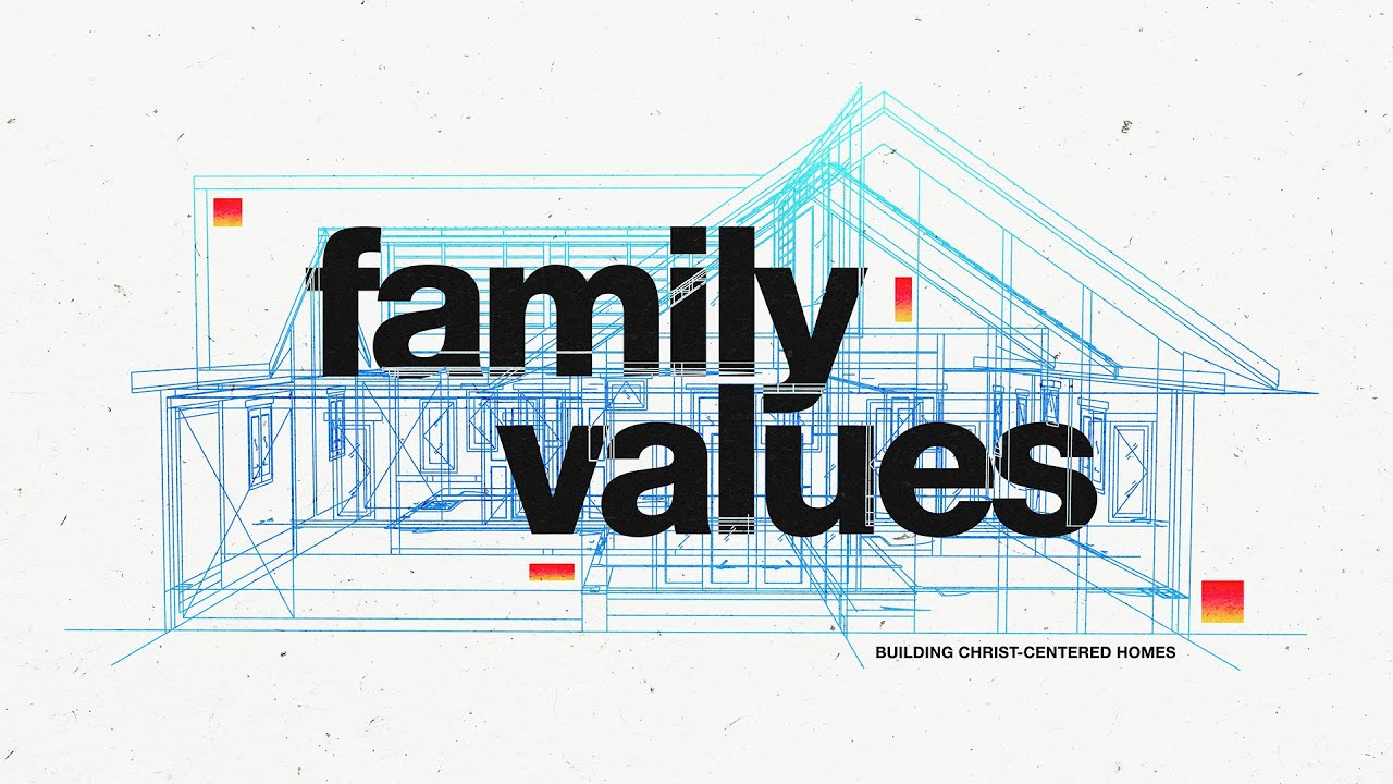 Family Values // Week Fourteen