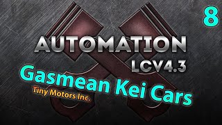 Automation - Gasmean Kei Cars Ep08 [LCV4.3 Ellisbury Update]