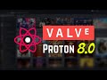 Valve Releases Proton 8.0 - Biggest Update for Linux Gaming