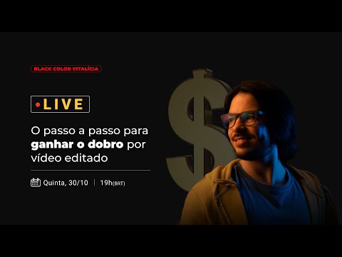 O passo a passo para GANHAR O DOBRO por vídeo editado