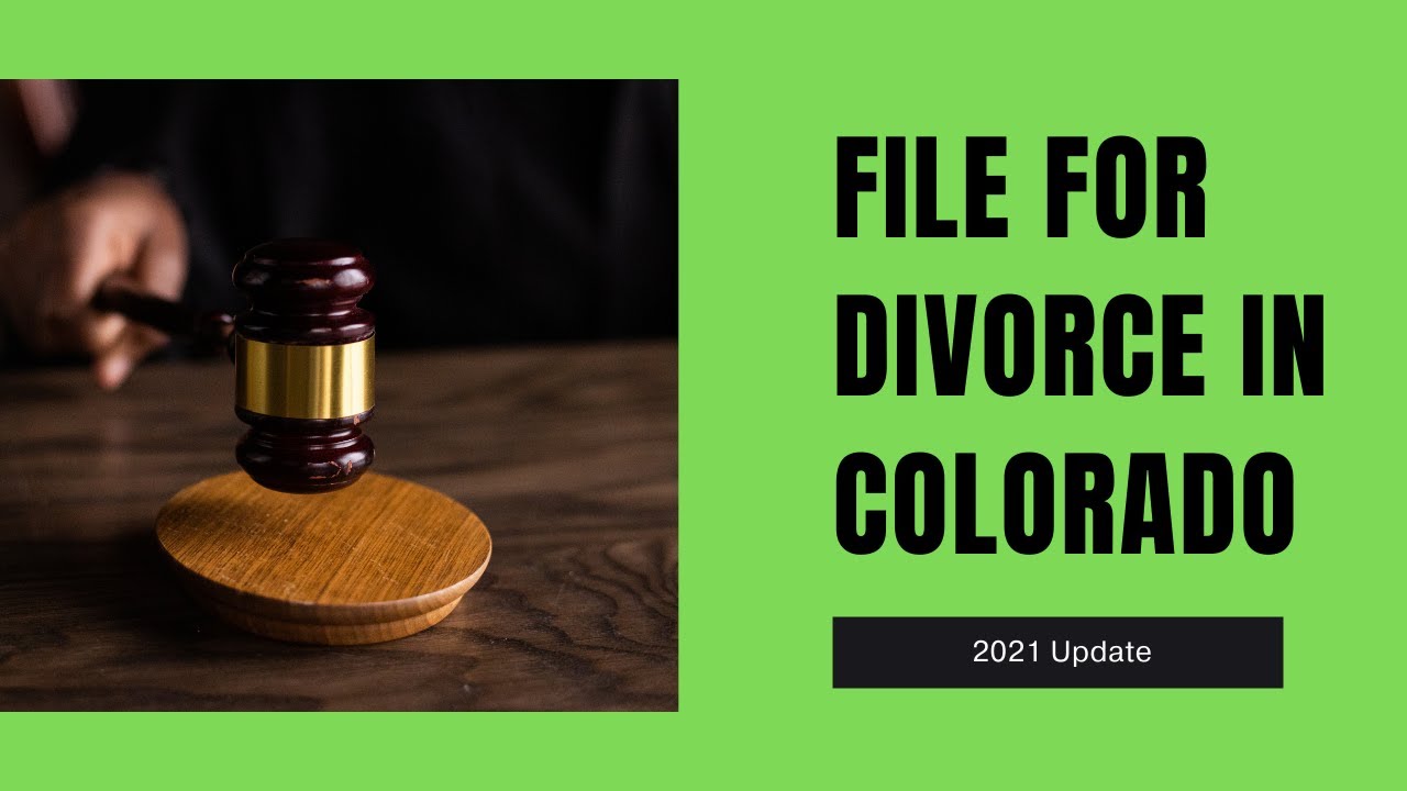File For Divorce In Colorado 2021 Update YouTube 