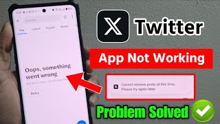 X Twitter App Not Working Problem Today Twitter Oops Something Went Wrong Problem 2026