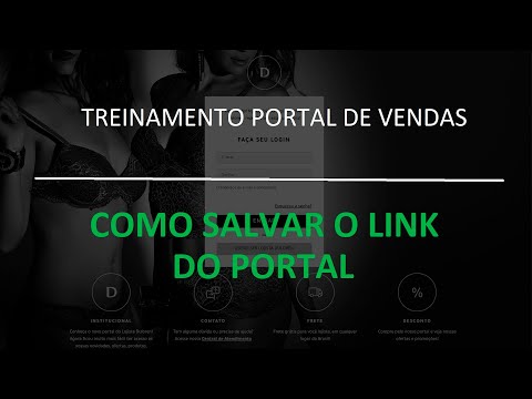 Vídeo 2 - Como salvar o link do Portal.