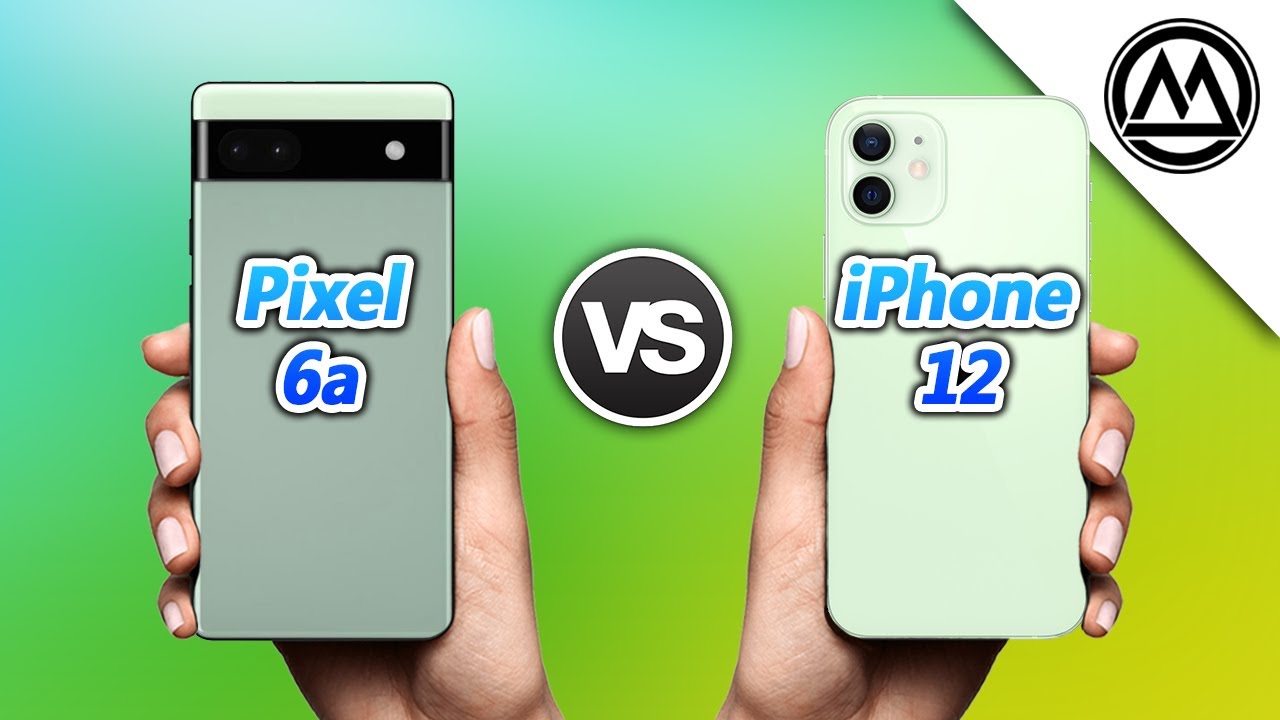 Google Pixel 6a Vs IPhone 12 YouTube google-pixel-6a-vs-iphone-12-youtube