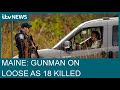 Maine mass shooting deadliest in US this year after gunman kills at least 18 | ITV News