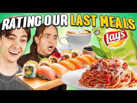 We Try Each Other's Death Row Last Meals!