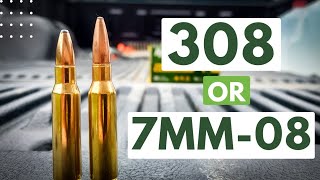 308 Winchester or 7mm08 Remington? Which is Better???