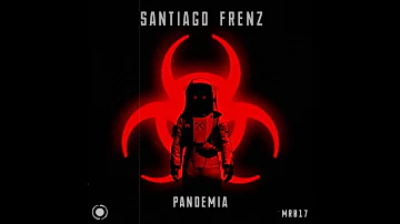 Santiago Frenz - Pandemia
